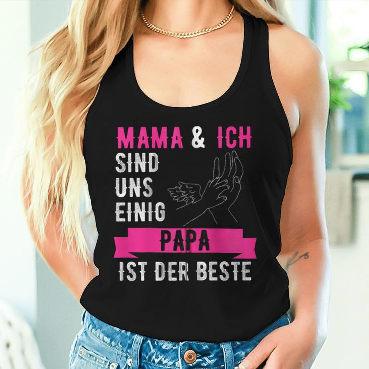 Mama Und Ich Sind Uns Einig Papa Ist Der Beste Kapuzenjacke Tank Top Frauen Geschenke für Sie