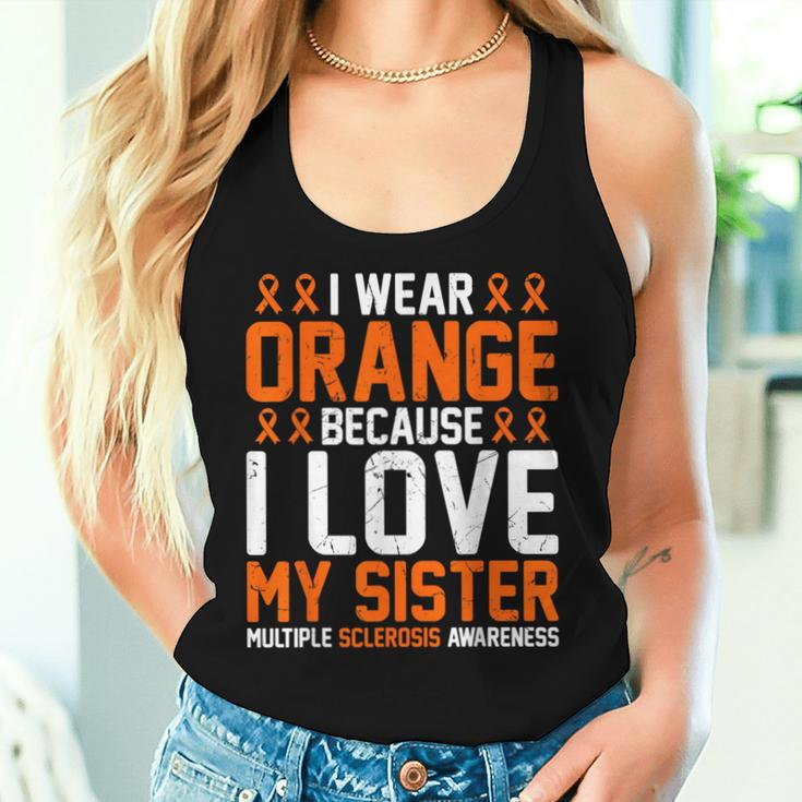 In March I Wear Orange Because I Love My Sister Ms Awareness Women Tank Top Gifts for Her
