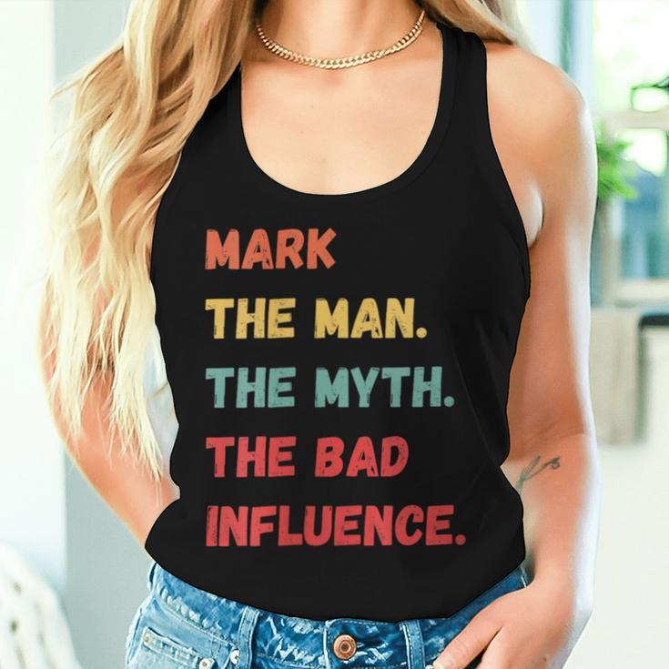 Mark The Man The Myth The Bad Influence Vintage Retro Women Tank Top Gifts for Her
