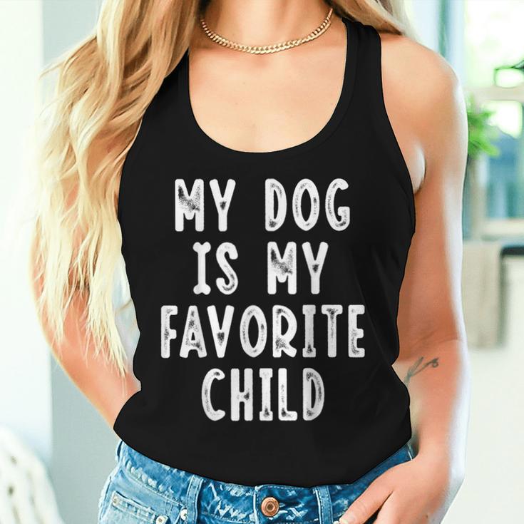 Mein Hund Ist Mein Lieblingskind Lustiger Hund Mama Papa Hundeliebhaber Tank Top Frauen Geschenke für Sie