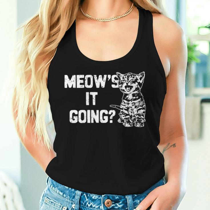 Meow's It Going Cat Kitten Cat Cute Cat Cat Saying Women Tank Top Gifts for Her