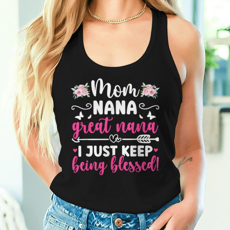 Mom Nana Great Nana Keep Getting Blessed Great Nana Women Tank Top Gifts for Her