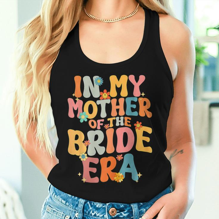 In My Mother Of The Bride Era Mother Of The Bride Women Tank Top Gifts for Her