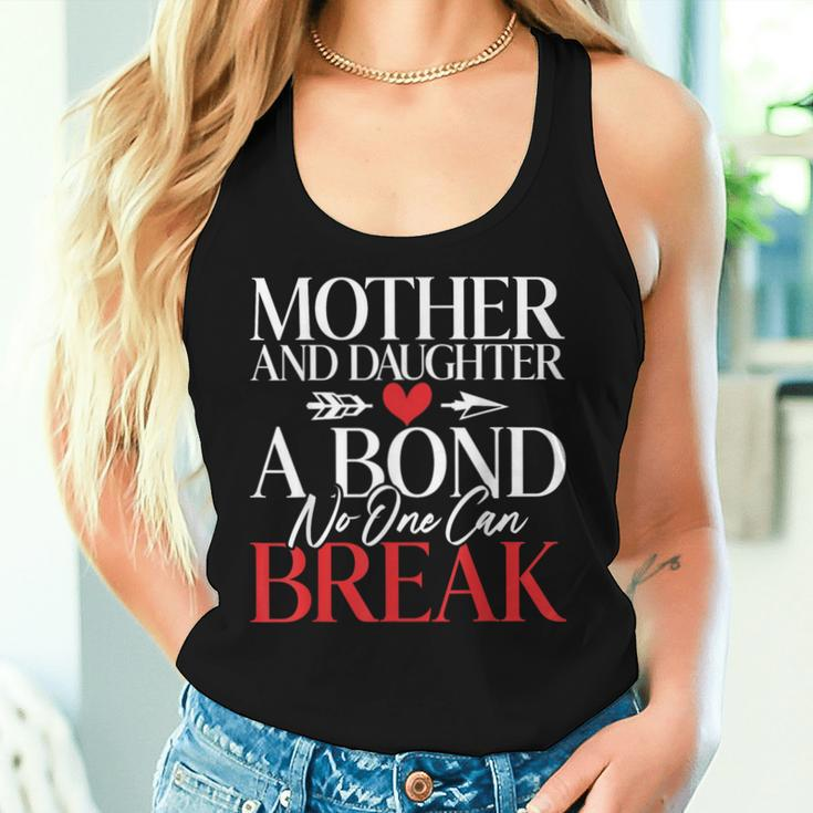 Mother And Daughter A Bond No One Can Break Daughter Women Tank Top Gifts for Her