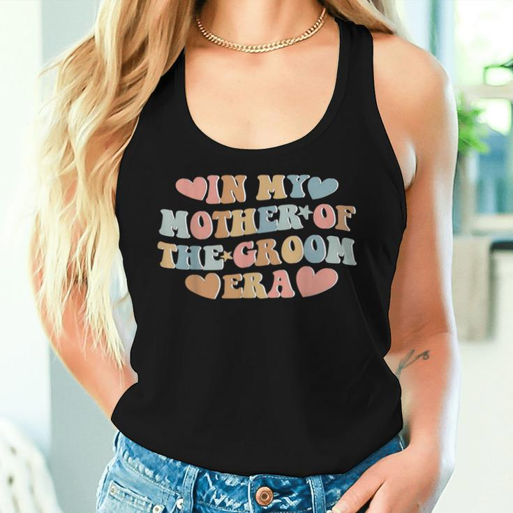 In My Mother Of The Groom Era Mom Of The Groom Women Tank Top Gifts for Her