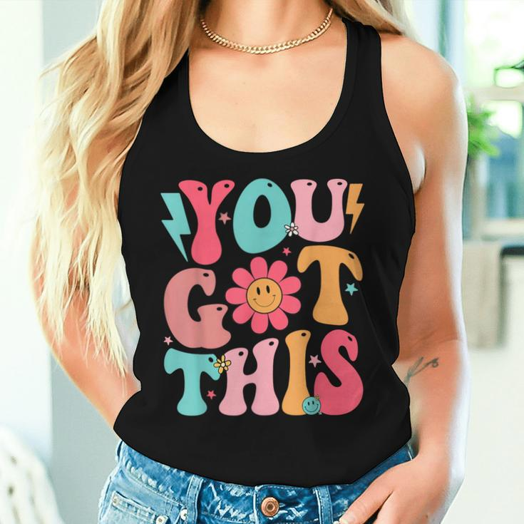 Motivational Testing Day Teacher Student You Got This Women Tank Top Gifts for Her
