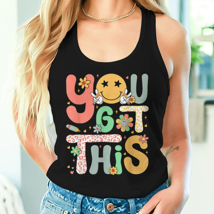 You Got This Motivational Testing Day Teacher Students Women Tank Top Gifts for Her