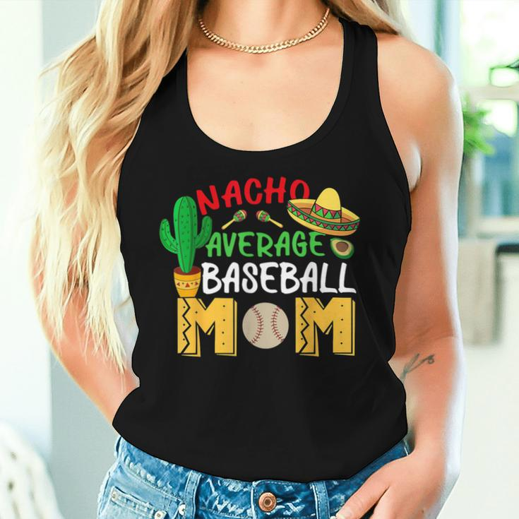 Nacho Average Mom Baseball Mexican Fiesta Cinco De Mayo Mama Women Tank Top Gifts for Her