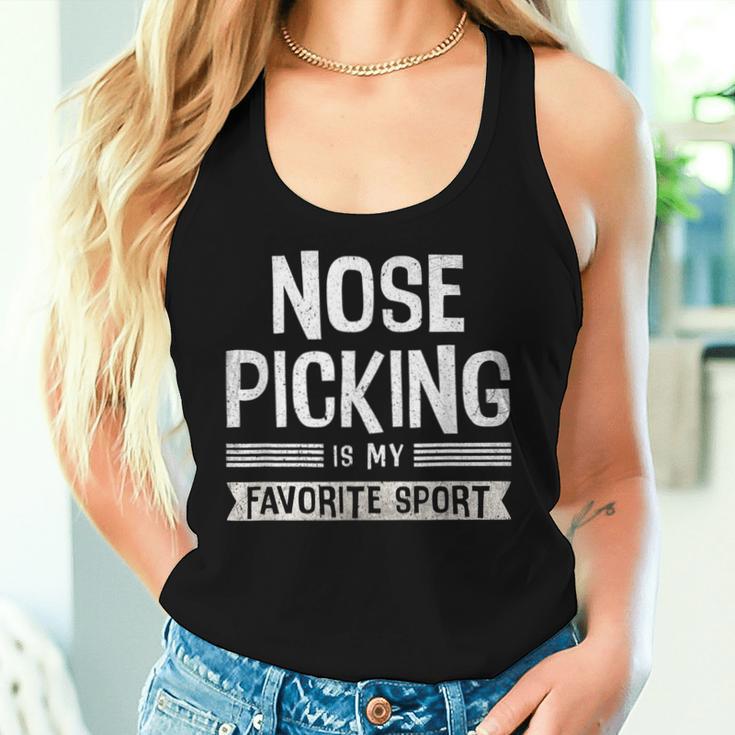 Nose Picking Is My Favorite Sport Sarcastic Humor Women Tank Top Gifts for Her