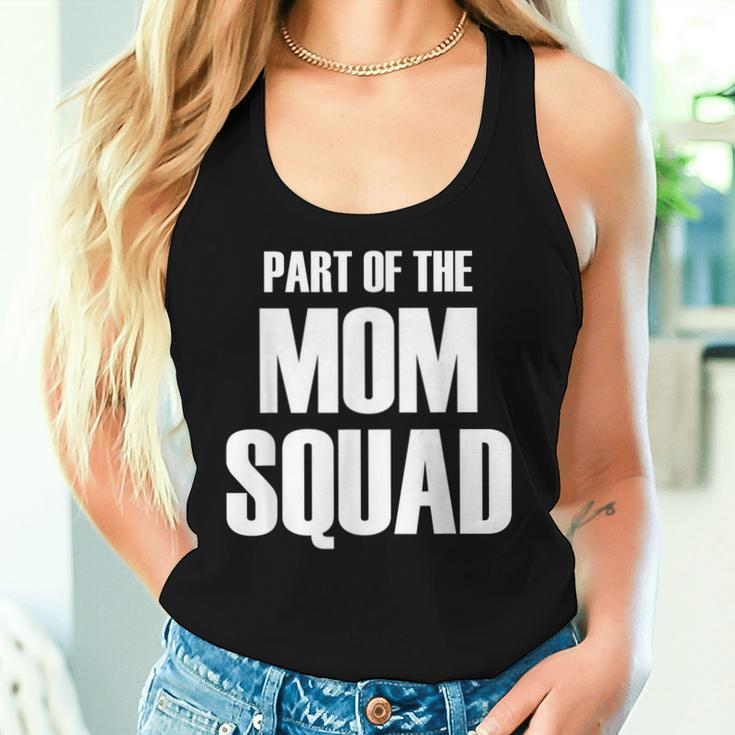 Part Of The Mom Squad Popular Family Parenting Quote Women Tank Top Gifts for Her