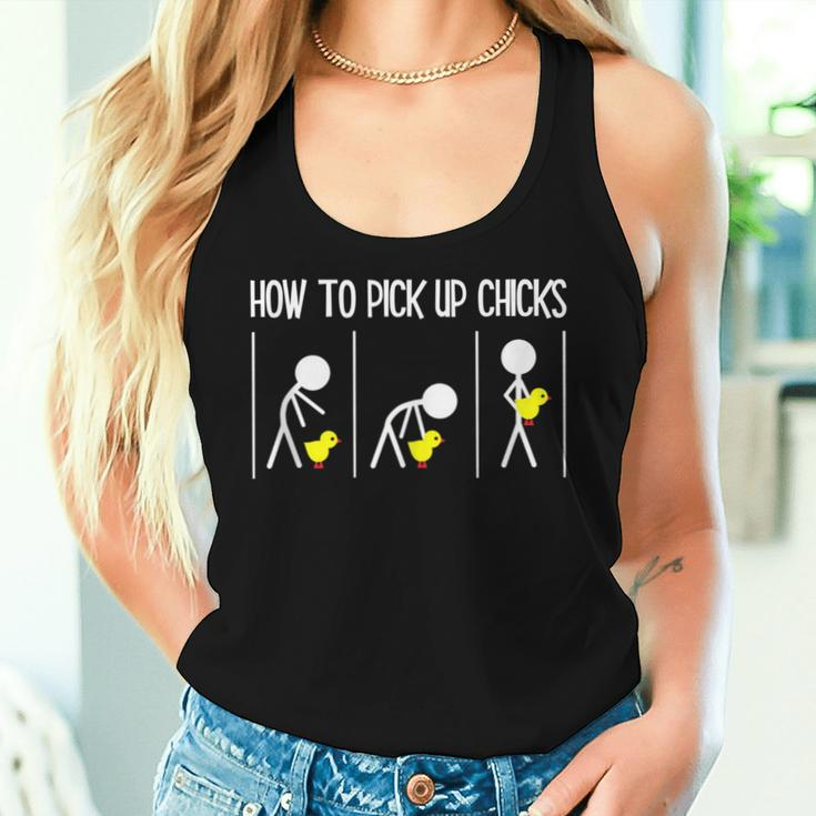 How To Pick Up Chicks Hilarious Graphic Sarcastic Women Tank Top Gifts for Her