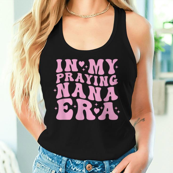 In My Praying Nana Era Christian Faith Retro Groovy Pink Women Tank Top Gifts for Her