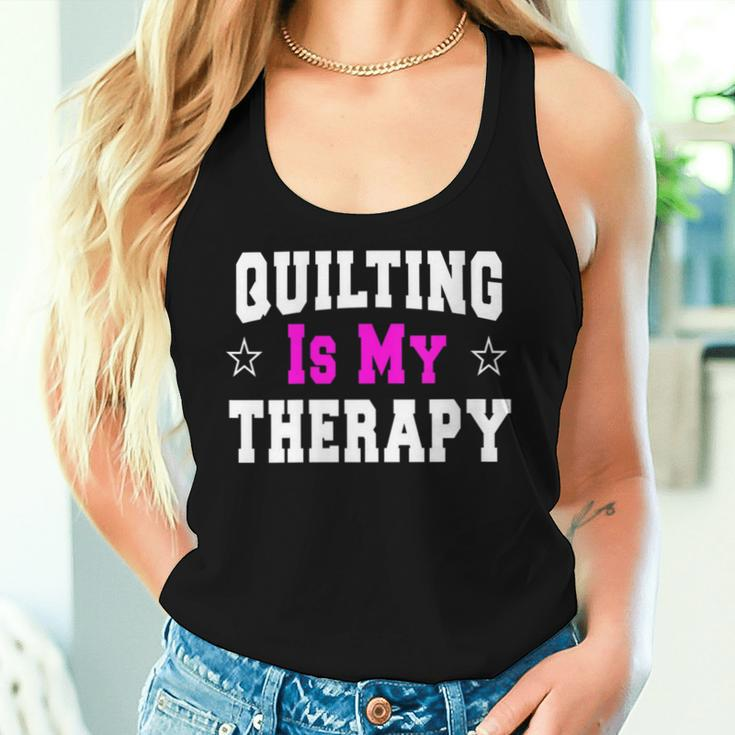 Quilting Idea For Quilters Women Tank Top Gifts for Her
