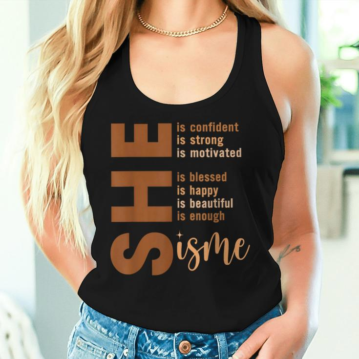 She Is Me Strong Educated Blessed Black History Girls Women Tank Top Gifts for Her