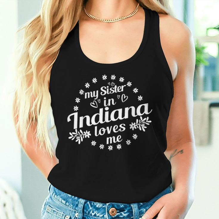 My Sister In Indiana Loves Me Indiana Sister Women Tank Top Gifts for Her