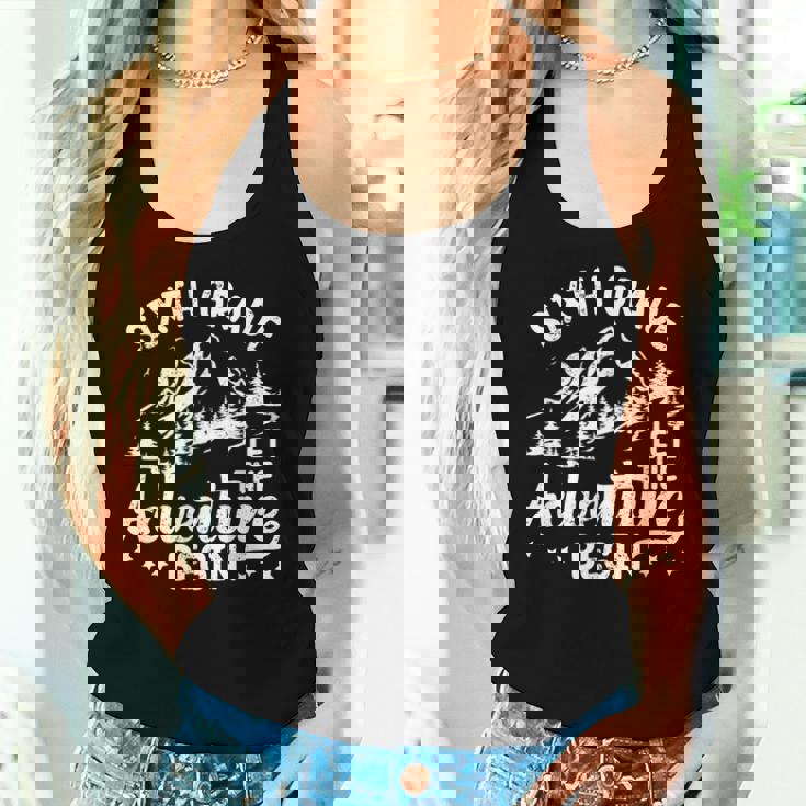 Sixth Grade Let The Adventure Begin Back To School Women Women Tank Top Gifts for Her