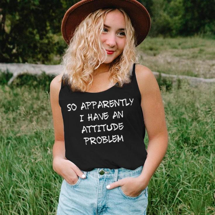 So Apparently I Have An Attitude Problem Sarcastic Women Tank Top Gifts for Her