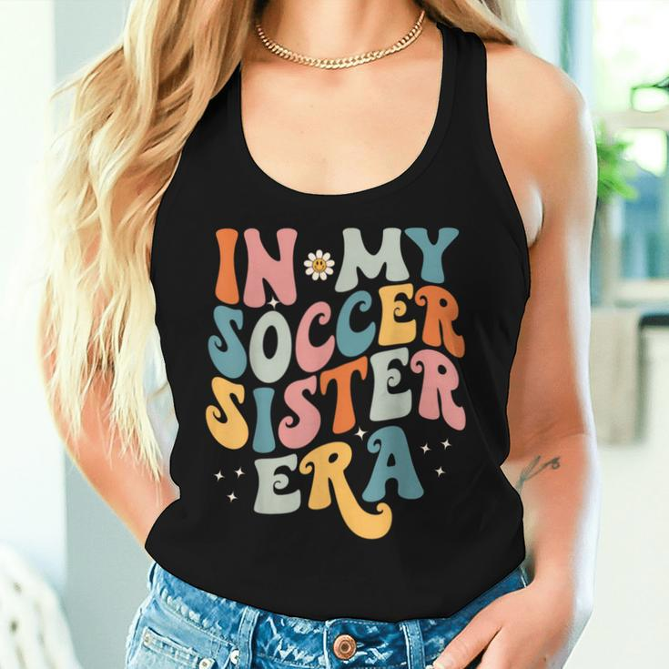 In My Soccer Sister Era Soccer Mom Mother Women Women Tank Top Gifts for Her
