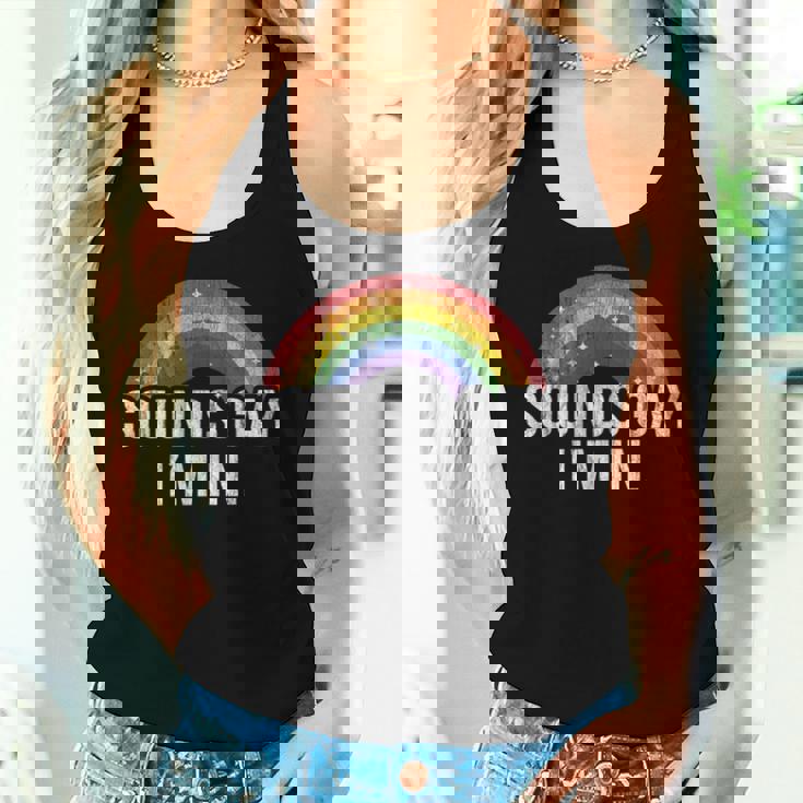 Sounds Gay I'm In With Rainbow Flag For Pride Month Lgbt Women Tank Top Gifts for Her