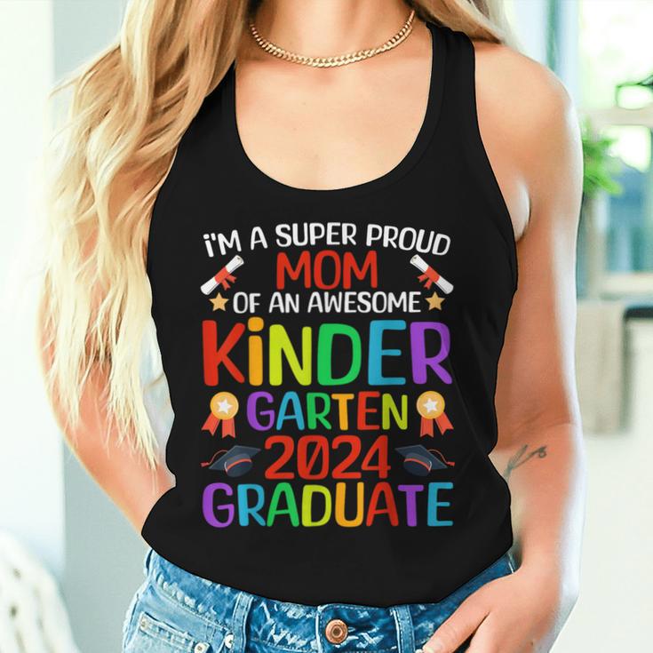 Super Proud Mom Of Awesome Kindergarten 2024 Graduate Women Tank Top Gifts for Her