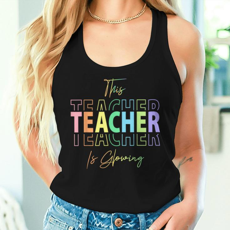 This Teacher Is Glowing Hello Summer End Of School Women Tank Top Gifts for Her