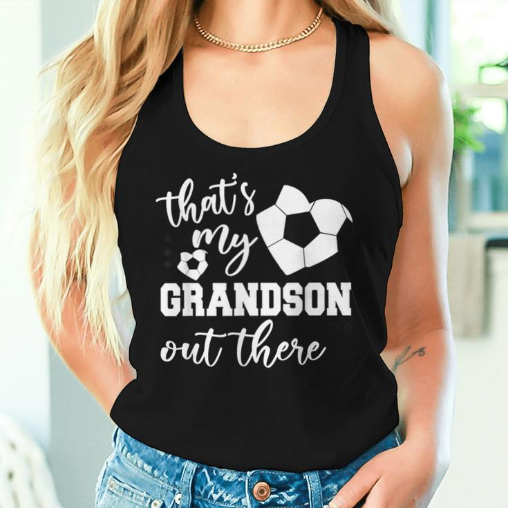 That's My Grandson Out There Soccer Grandma Mother's Day Women Tank Top Gifts for Her