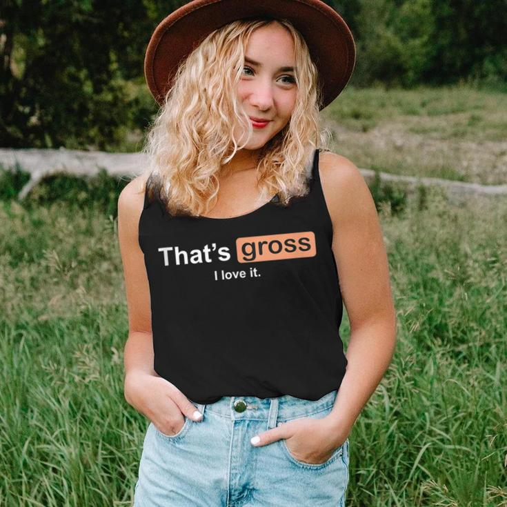 That's Gross I Love It Girls Letter Printed Women Tank Top Gifts for Her