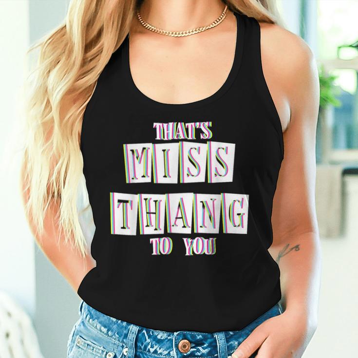 That's Miss Thang To You Sassy Cute Retro Women Tank Top Gifts for Her