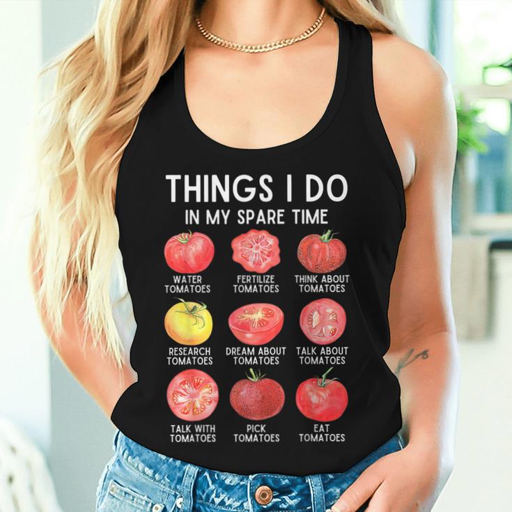 Things I Do In My Spare Time Tomatoes Gardening Plant Lover Women Tank Top Gifts for Her