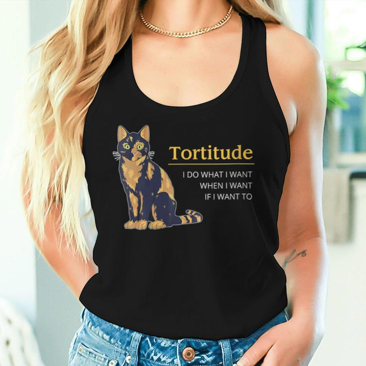 Tortitude I Do What I Want When I Want Cat Cat Tortie Women Tank Top Gifts for Her