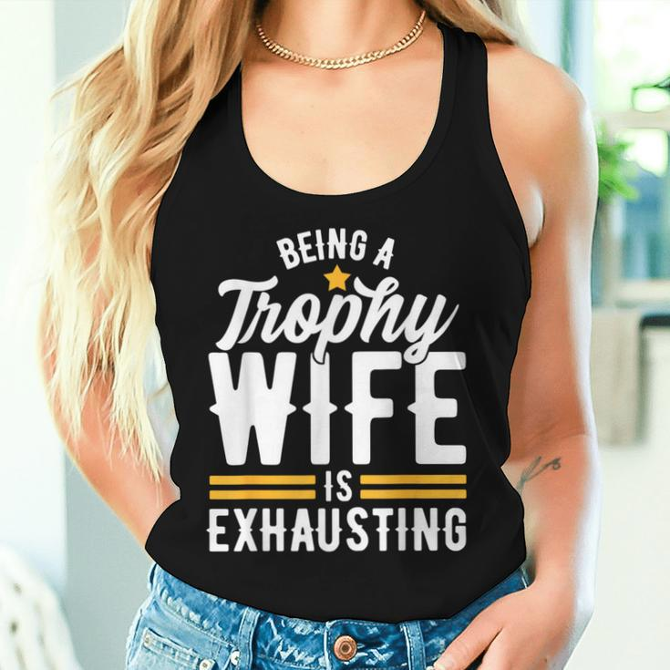 Trophy Wife Wedding Anniversary Women Tank Top Gifts for Her