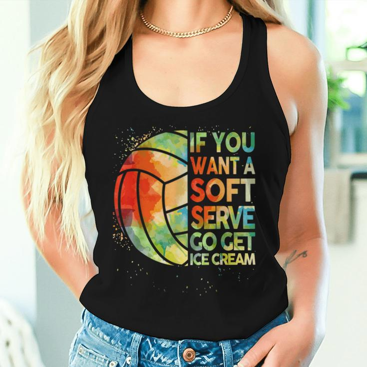 Volleyball- If You Want A Soft Serve N Girl Women Tank Top Gifts for Her