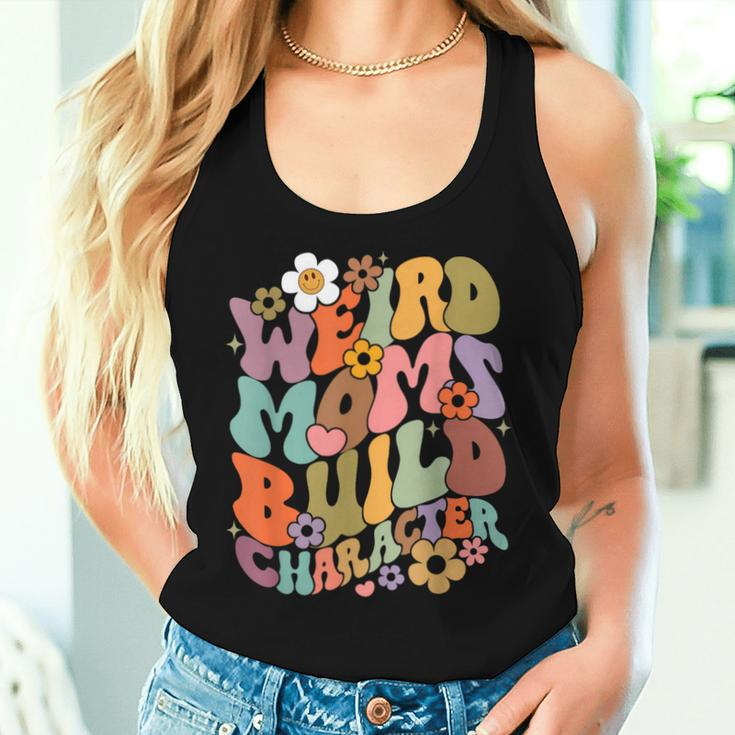 Weird Moms Build Character Groovy Retro Mama Mother's Day Women Tank Top Gifts for Her