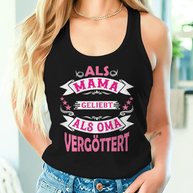 Women's Als Mama Liebt Als Omaergöttert Tank Top Frauen Geschenke für Sie