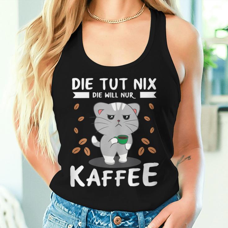 Women's Die Tut Nix Die Will Nur Coffee Drinker Cat Tank Top Frauen Geschenke für Sie