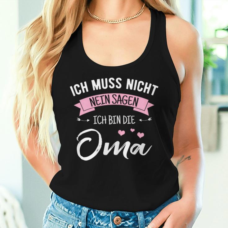 Women's Ich Muss Nicht Nein Sagen Ich Bin Die Oma Tank Top Frauen Geschenke für Sie