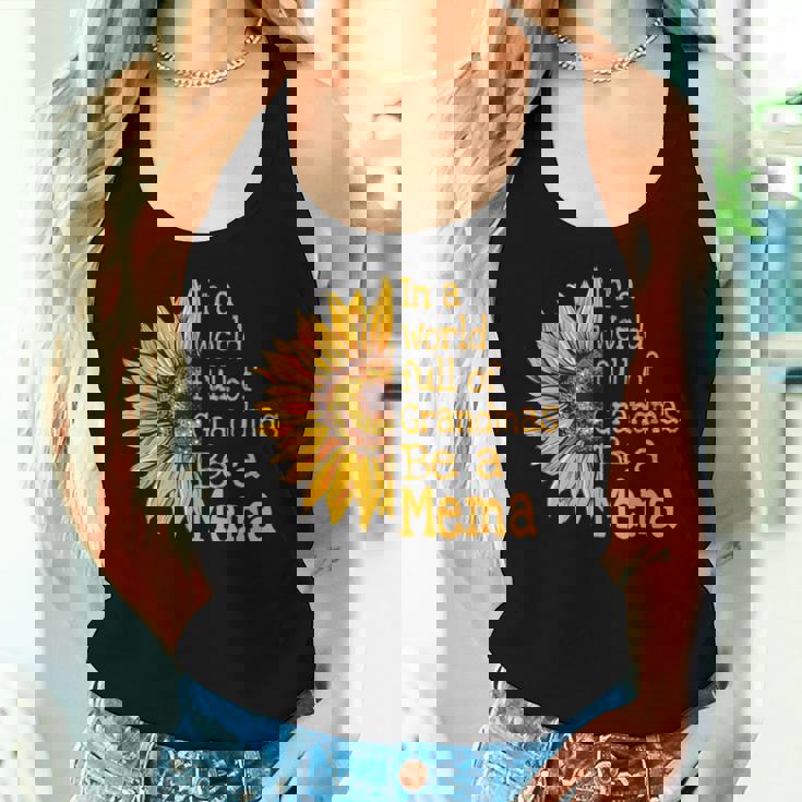 In A World Of Grandmas Be A Mema Special Grandma Women Tank Top Gifts for Her