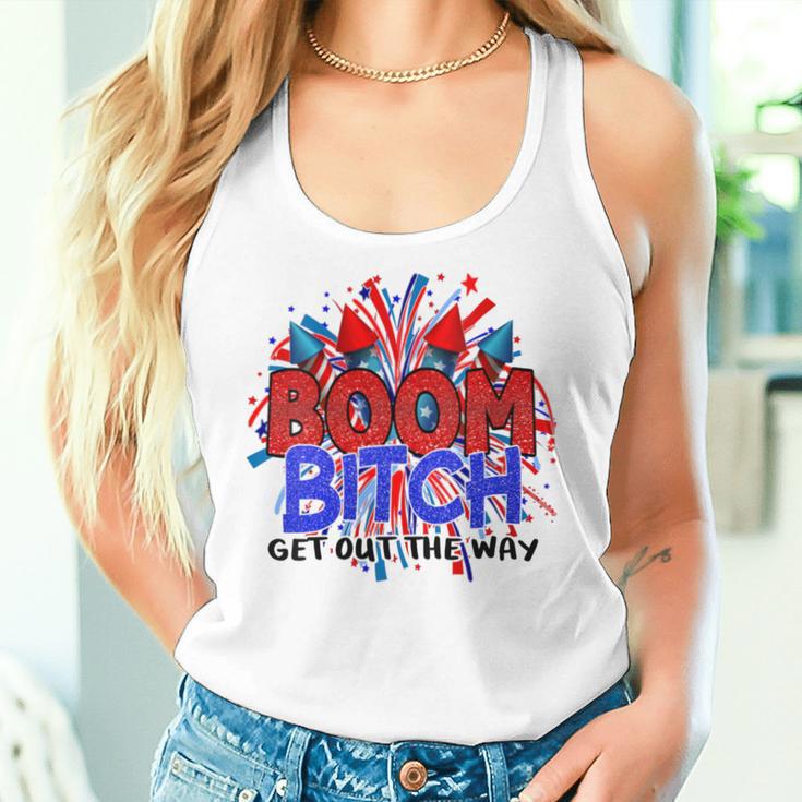 Boom BI-Tch Get Out The Way Firework 4Th Of July Women Tank Top Gifts for Her