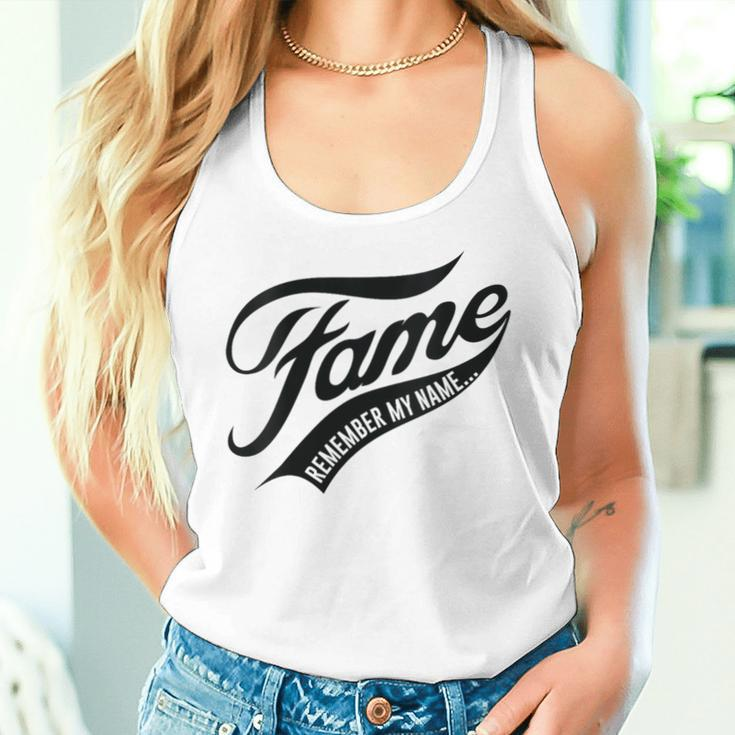 Fame Remember My Name Famous Women Tank Top Gifts for Her