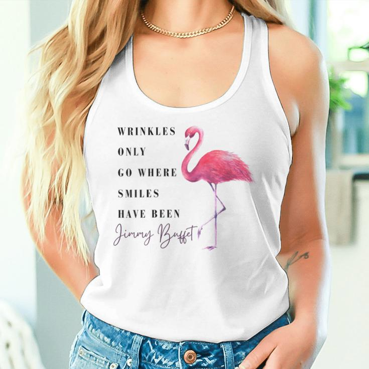 Flamingo Wrinkles Only Go Where Smiles Have Been Women Tank Top Gifts for Her