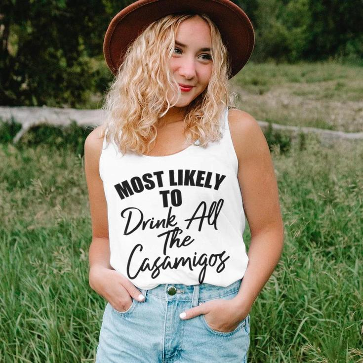 Most Likely To Drink All The Casamigos Drinkers Women Tank Top Gifts for Her