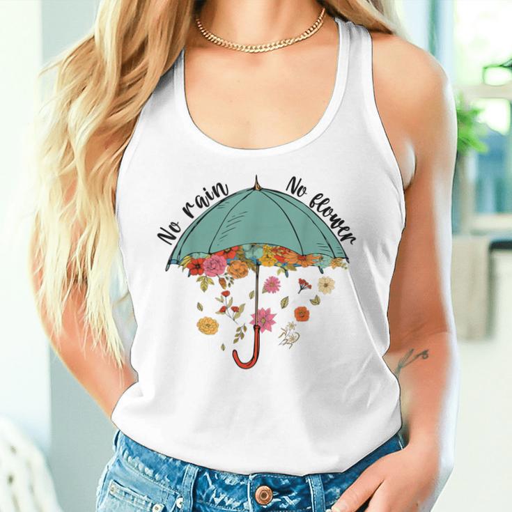 No Rain No Flower Lover Inspirational Motivational Quote Women Tank Top Gifts for Her