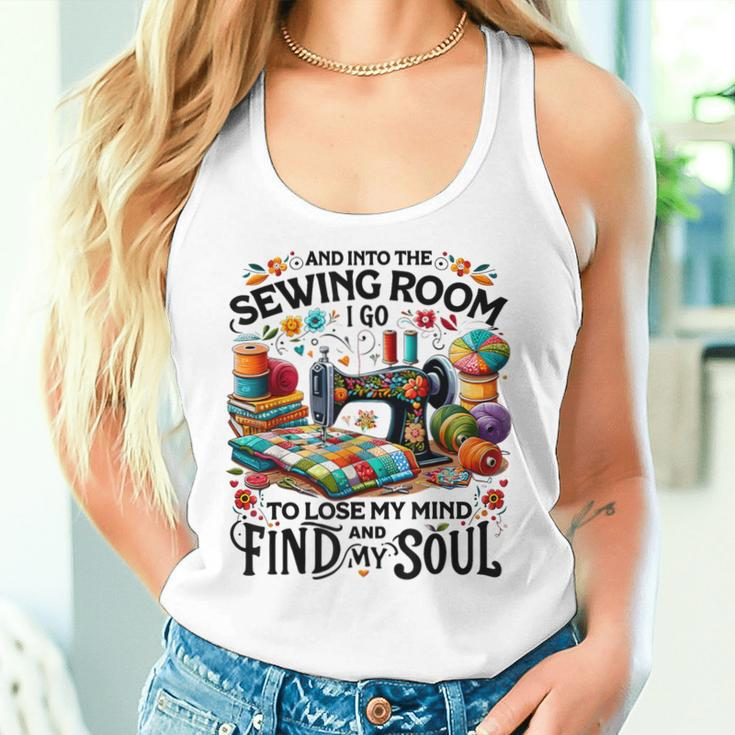 And Into The Sewing Room For Girls Quilter Lover Women Tank Top Gifts for Her
