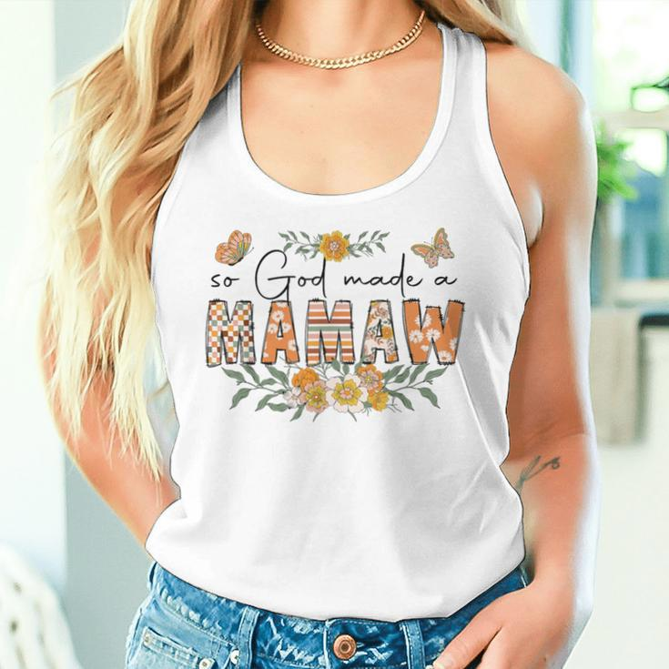 So God Made A Mamaw Flower Happy Grandma Women Tank Top Gifts for Her