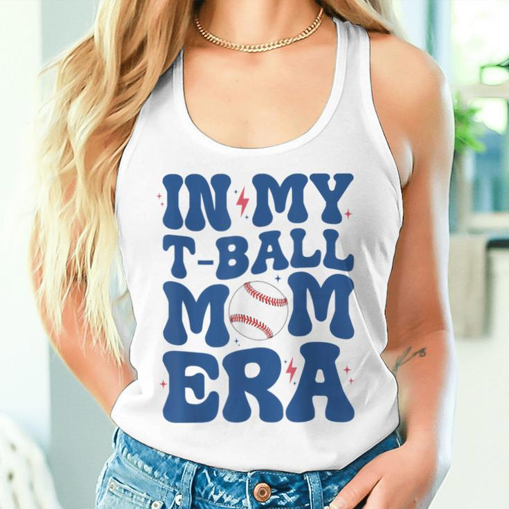 In My T-Ball Mom Era -Ball Mom Mother's Day Women Tank Top Gifts for Her