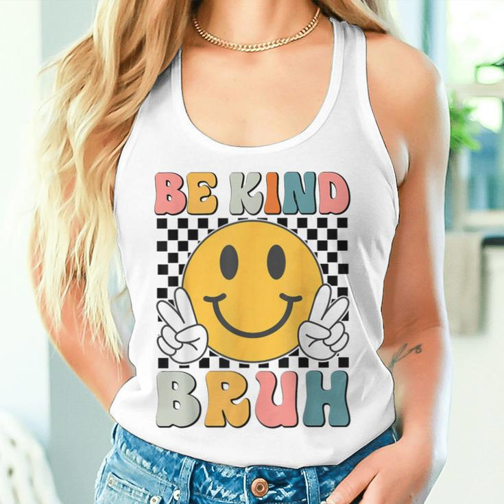 Unity Day Orange Anti Bullying Be Kind Bruh Kindness Women Tank Top Gifts for Her