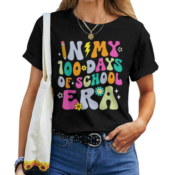 100Th Day Of School Teacher Kid In My 100 Days Of School Era Women T-shirt
