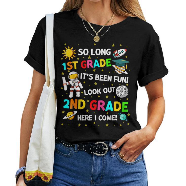 1St Grade Graduation So Long 1St Grade Astronaut Space Women T-shirt