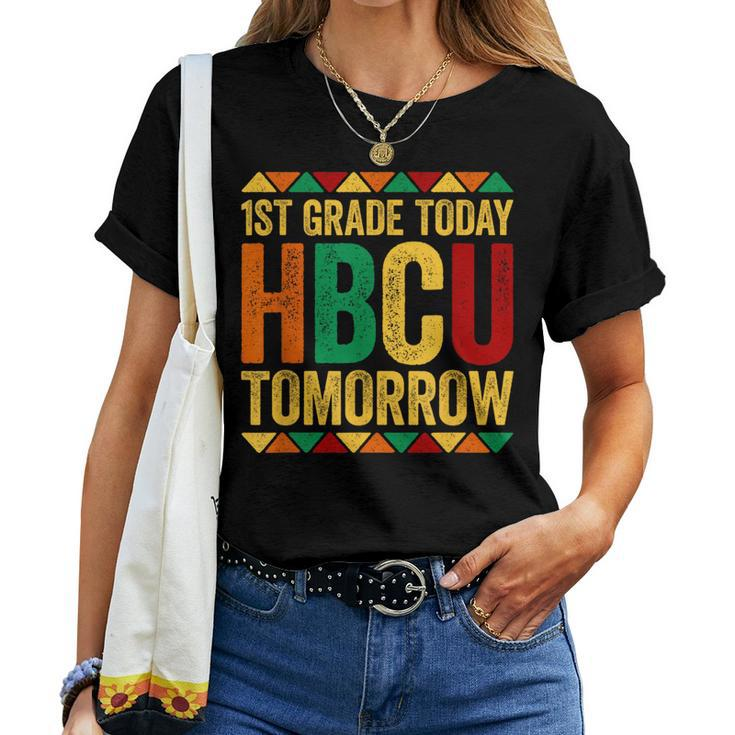 1St Grade Today Hbcu Tomorrow Historical Black Women T-shirt