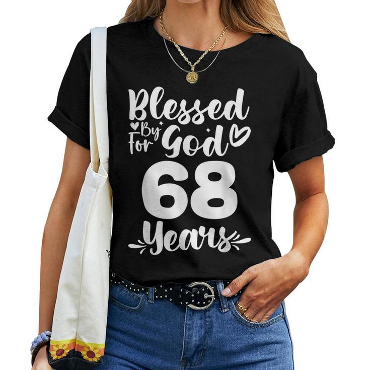 68Th Birthday Woman Girl Blessed By God For 68 Years Women T-shirt